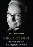 capa livro a bola de neve warren buffett alice schroeder serantifragil